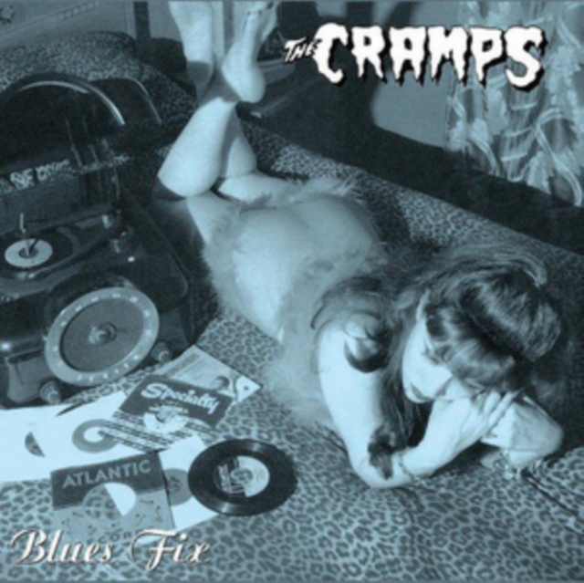Blue Fix (The Cramps) (Vinyl / 10\