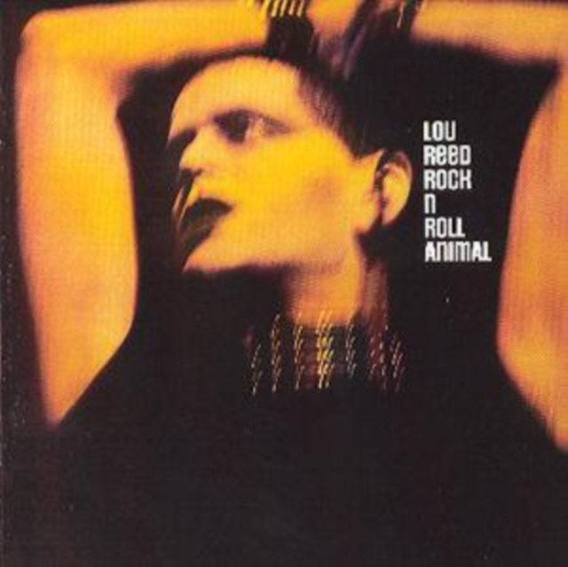 Rock N Roll Animal (Lou Reed) (CD / Album)