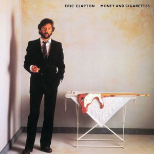 Money and Cigarettes (Eric Clapton) (Vinyl / 12\