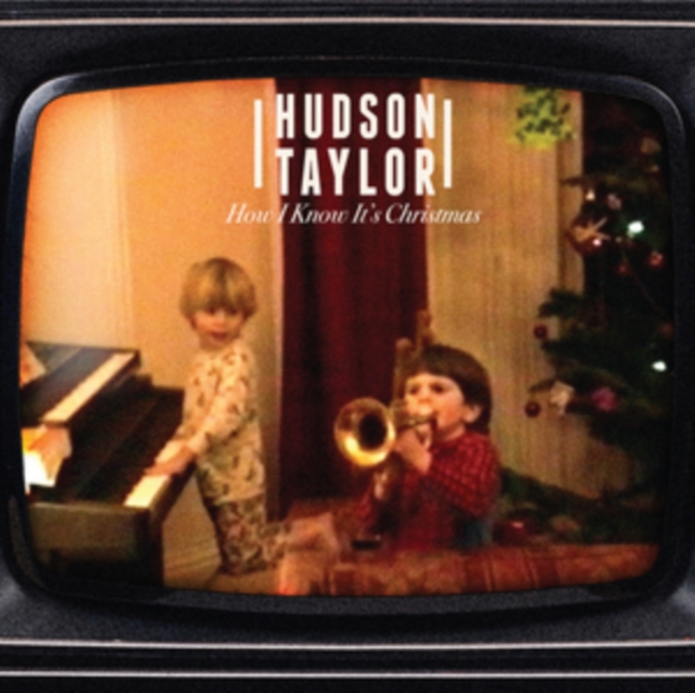 How I Know It\'s Christmas (Hudson Taylor) (Vinyl / 7\