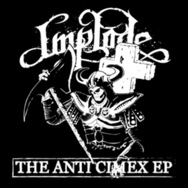 The Anti Cimex EP (Implode) (Vinyl / 7\