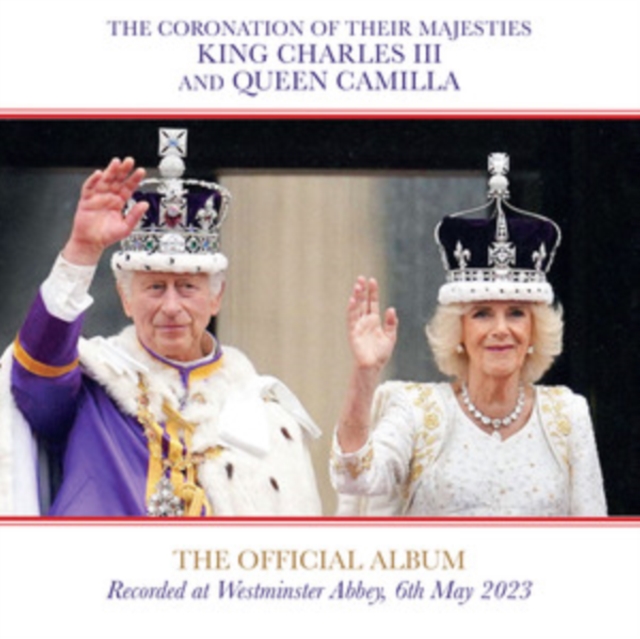 Coronation of Their Majesties King Charles III & Queen Camilla (CD / Album)