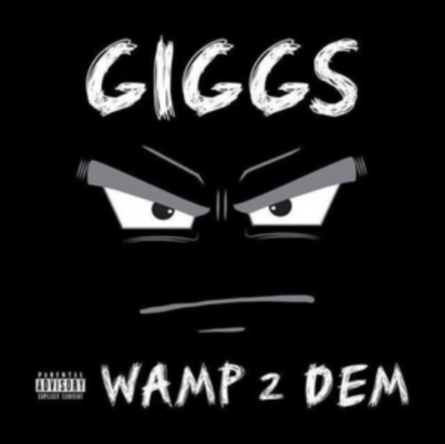 Wamp 2 Dem (Giggs) (CD / Album)