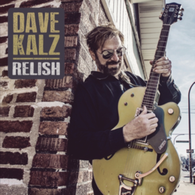 Relish (Dave Kalz) (CD / Album Digipak)