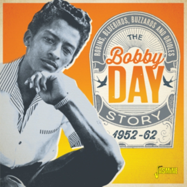 Robins, Bluebirds, Buzzards and Orioles (Bobby Day) (CD / Album)