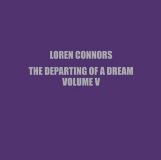 The Departing of a Dream (Loren Connors) (Vinyl / 10\