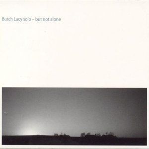 Solo - But Not Alone (Butch Lacy) (CD / Album (Jewel Case))