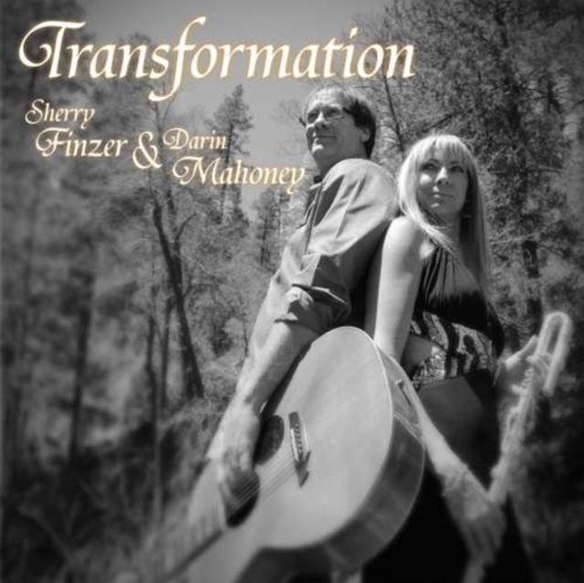 Transformation (Sherry Finzer & Darin Mahoney) (CD / Album)