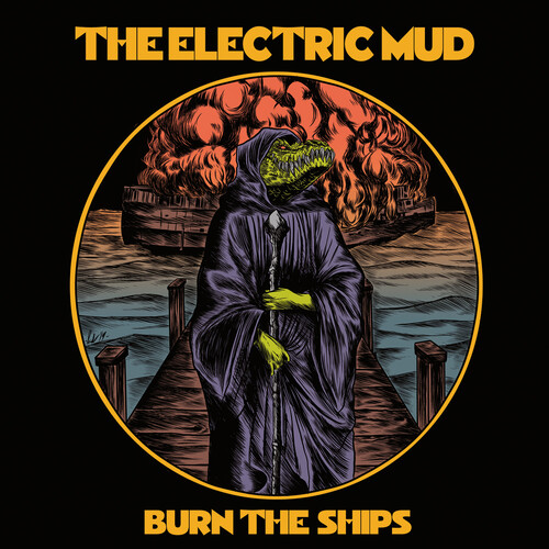 Burn the Ships (The Electric Mud) (CD / Album)