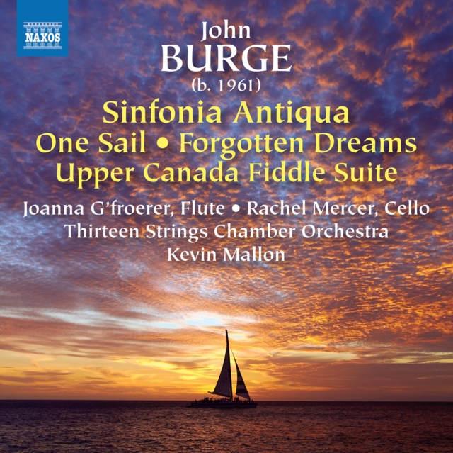 John Burge: Sinfonia Antiqua/One Sail/Forgotten Dreams/... (CD / Album)