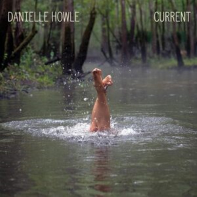 Current (Danielle Howle) (CD / Album)