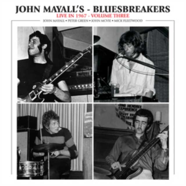 Live in 1967 - Volume Three (John Mayall & The Bluesbreakers) (Vinyl / 12\