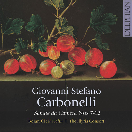 Giovanni Stefano Carbonelli: Sonate Da Camera Nos. 7-12 (CD / Album)