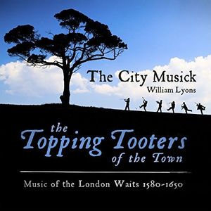 The City Musick: The Topping Tooters of the Town (CD / Album)
