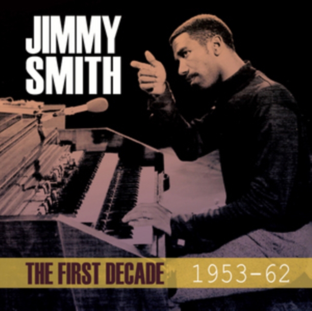 The First Decade (Jimmy Smith) (CD / Album)