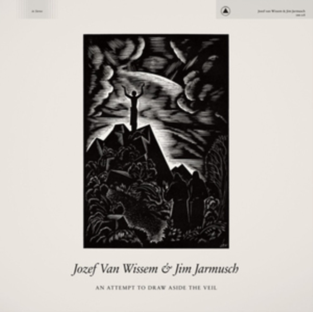 An Attempt to Draw Aside the Veil (Jozef Van Wissem/Jim Jarmusch) (CD / Album)