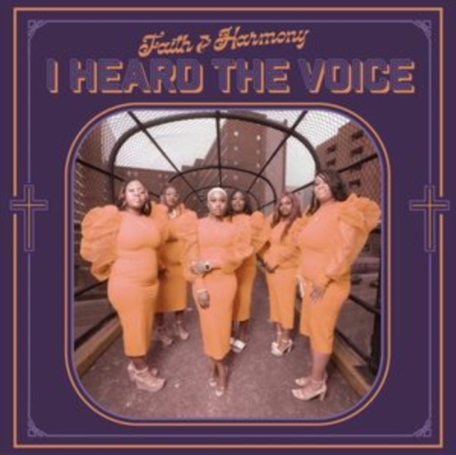 I Heard the Voice (Faith & Harmony) (CD / Album)