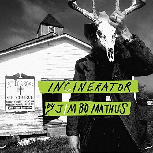 Incinerator (Jimbo Mathus) (Vinyl / 12\