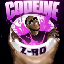 Codeine (Z-Ro) (CD / Album)