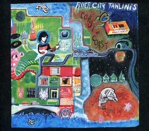 Coast to Coast (River City Tanlines) (CD / Album Digipak)