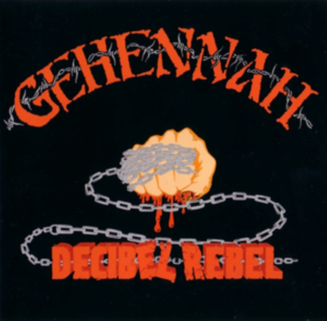Decibel Rebel (Gehennah) (CD / Album)