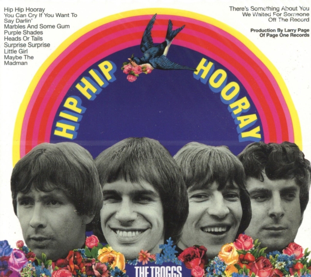 Hip Hip Hooray (The Troggs) (CD / Album)