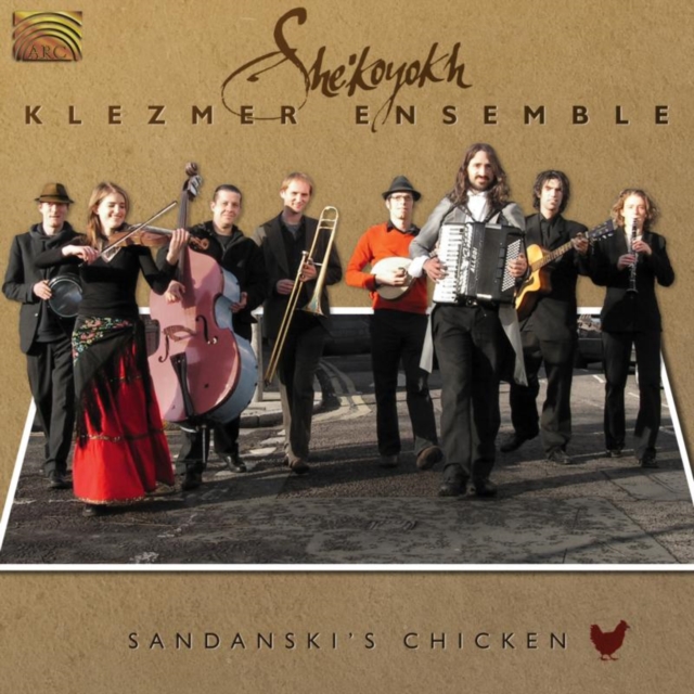Sandanski\'s Chicken (She\'Koyokh Klezmer Ensemble) (CD / Album)