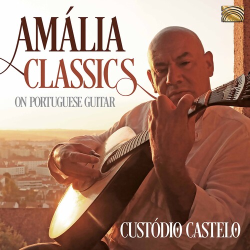 Amalia Classics On Portuguese Guitar (Custodio Castelo) (CD / Album)