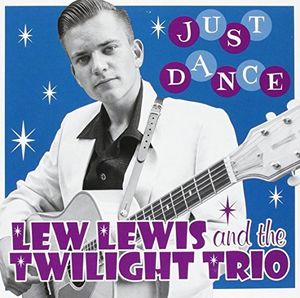 Just Dance (Lew Lewis & The Twilight Trio) (Vinyl / 7\
