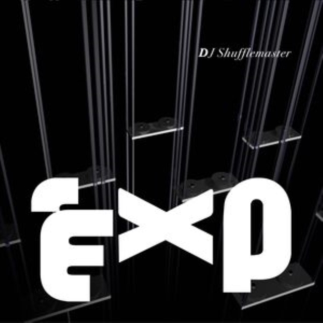 EXP (DJ Shufflemaster) (Vinyl / 12\