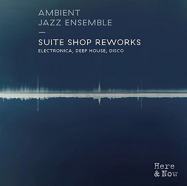 Suite Shop Reworks (Ambient Jazz Ensemble) (CD / Album)