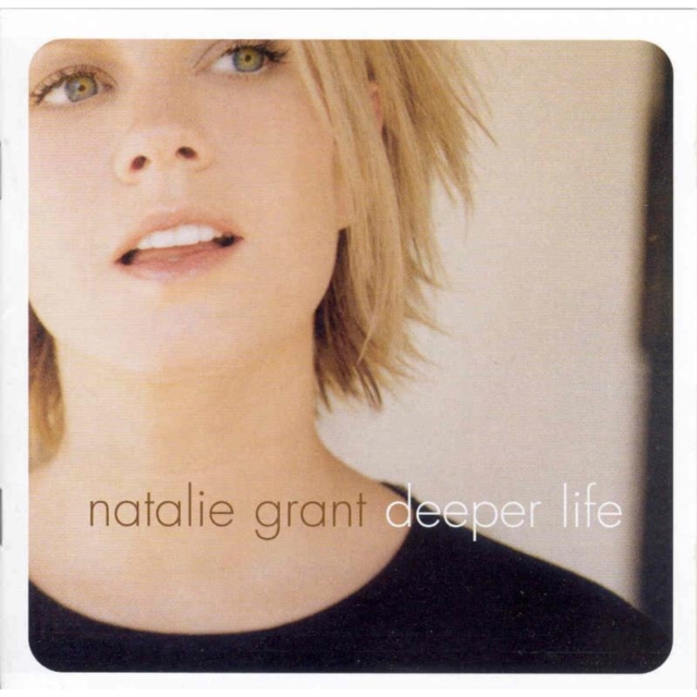 Deeper Life (Natalie Grant) (CD / Album)