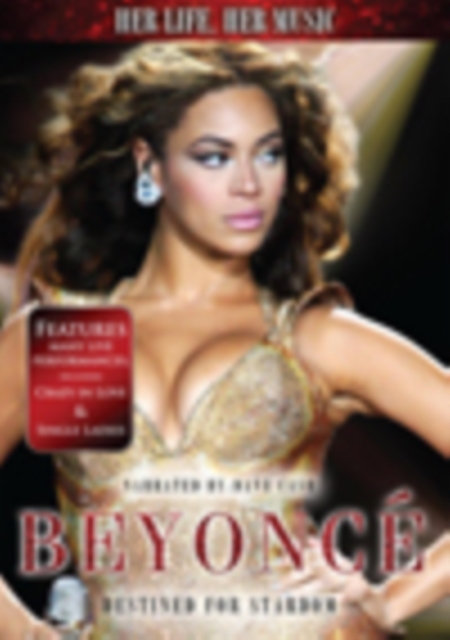 Beyonc: Destined for Stardom - Her Life, Her Music