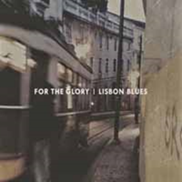 Lisbon Blues (For the Glory) (CD / Album Digipak)