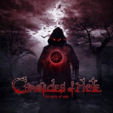 The Birth of Hate (The Chronicles of Hate) (CD / Album)