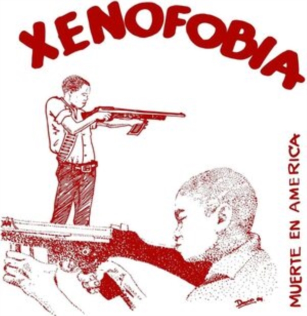 Muerte En America (Xenofobia) (Vinyl / 7\